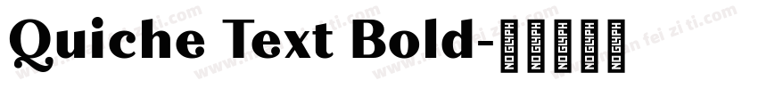Quiche Text Bold字体转换